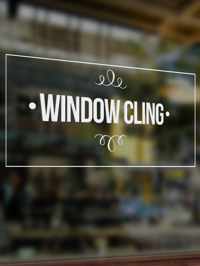 Custom printed window clings